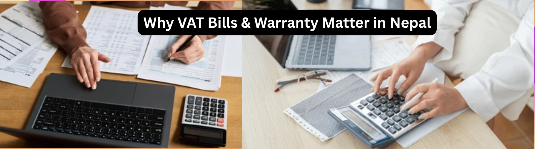 Why VAT Bills & Warranty Matter in Nepal | Quality Computer